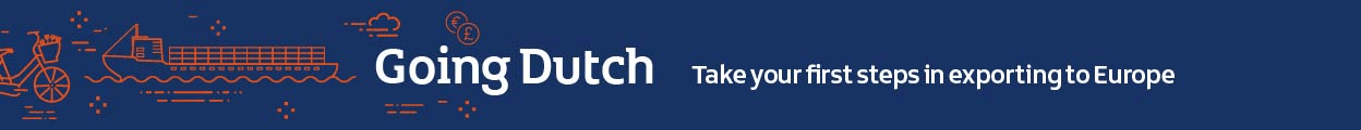Going Dutch - Take your first steps in exporting to Europe
