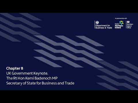 Preview image for the video "Chapter 8 - UK Government Keynote. Kemi Badenoch MP, Secretary of State for Business &amp; Trade".