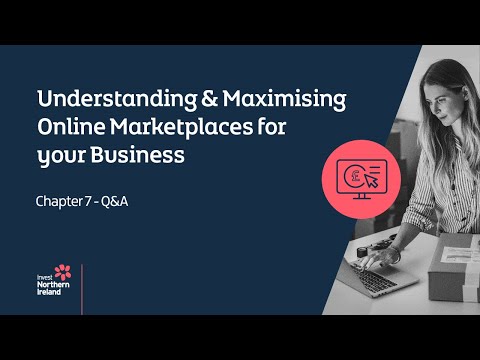 Preview image for the video "Understanding &amp; Maximising Online Marketplaces for your business –  Q&amp;A (Chapter 7)".