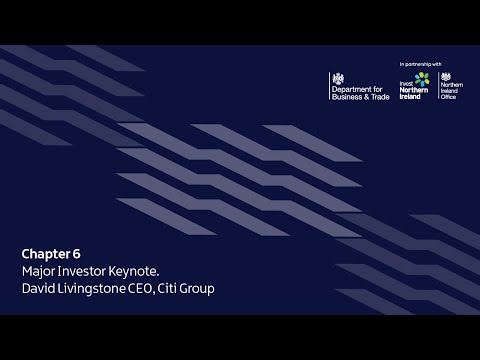 Preview image for the video "Chapter 6 - Major Investor Keynote. David Livingstone, CEO, Citi Group".