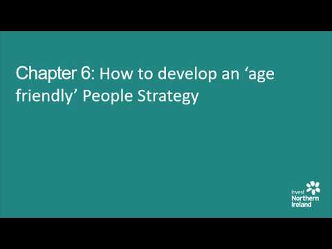 Preview image for the video "Chapter 6 - Develop an 'Age Friendly' People Strategy".