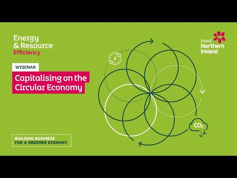 Preview image for the video "Circular Economy Webinar - Chapter 3: Circular Economy Strategic Framework for Northern Ireland".