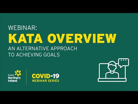 Preview image for the video "COVID-19 Webinar Series - KATA Overview - An alternative approach to achieving goals".